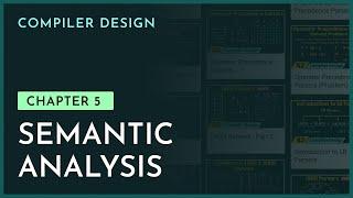 Semantic Analysis | Chapter-5 | Compiler Design | nesoacademy.org