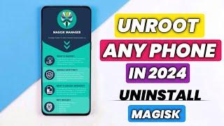 How To Unroot Any Rooted Android Phone | How To Uninstall Magisk | Unroot Any Phone In One Click