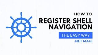 Register Shell Navigation in .Net MAUI (the easy way) - .NET MAUI Tutorial Step-by-Step | 4K