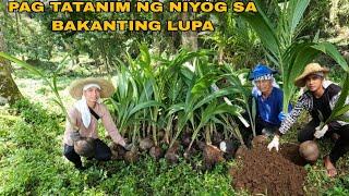 UNANG ARAW PAGTATANIM NG NIYOG SA AREA #3 KASAMA SI TATAY