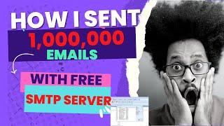 How To Create A Free SMTP Server, And Send Unlimited Emails [For Beginners]