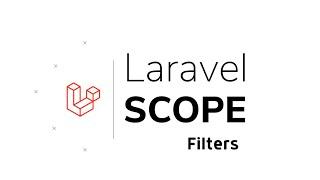 Laravel 9 Tutorial: How to use Query Scopes or Scope Filters