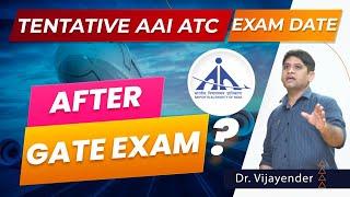 Tentative AAI ATC Exam date after GATE Exam?