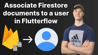 How to associate Firestore documents to a user in Flutterflow