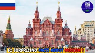 10 SURPRISING #FACTS ABOUT #MOSCOW | #explorerussia #russia #incredible #viral #traveltorussia