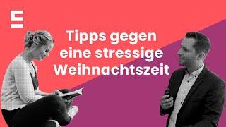 Tipps gegen eine stressige Weihnachtszeit