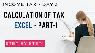 Calculation of Tax  Part 1 - Calculate New Tax Regime Income Tax in Excel