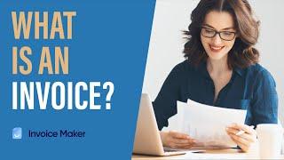 What is an Invoice? | How It Works and What to Include