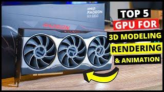 Top 5 Best GPU for 3D Animation, Rendering & Game Development in 2024 (Buying Guide)