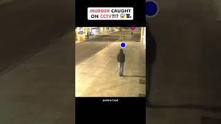 Murder caught on CCTV  #Shorts