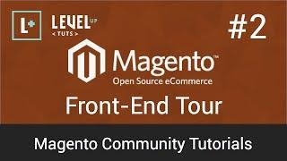 Magento Community Tutorials #2 - Front-End Tour