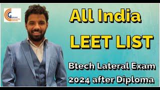 UPCOMING LEET EXAM 2024 I BTech Lateral Entry After Diploma Exam Date /All Over India LEET EXAM LIST