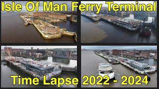 New Isle of Man Ferry Terminal - Final Time Lapse Showing The Build Progress