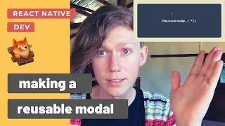 Making a Reusable Modal for React Native Apps