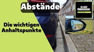 Abstände. Nie mehr zu wenig Abstand durch ganz einfache Anhaltspunkte! - Führerschein