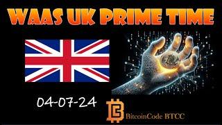 UK Prime Time - WAAS 04/07/24