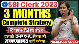 SBI Clerk 2023 | Complete Strategy |  इसको FOLLOW किया तो SELECTION नहीं रुकेगा | Nimisha Bansal