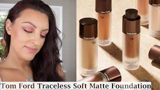 Tom Ford Traceless Soft Matte Foundation | Review and 8hr Wear Test!!