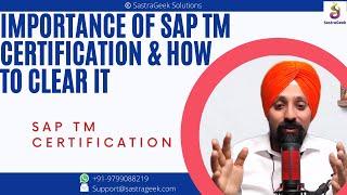 TM Importance of SAP TM Certification & How to Clear it