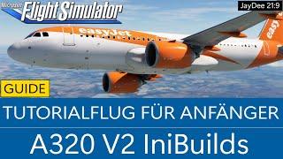 A320 V2 iniBuilds | Tutorial-Flug für Anfänger  MSFS 2020