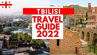 Tbilisi Georgia Travel Guide - Best Places to Visit in 2022