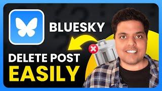 How To Delete Post on BlueSky Social (2024) | Full Guide