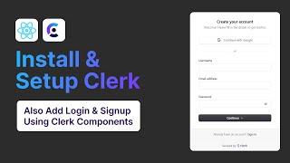 How to Install and Setup Clerk Authentication In React JS 2024 With Basic Login & Signup Components