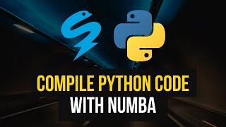 Massively Speed-Up Python Code With Numba Compilation