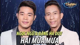 Ngọc Ngữ & Đặng Hà Duy - Hai Mùa Mưa - PBN 123