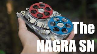 The Nagra SN - Basically everything