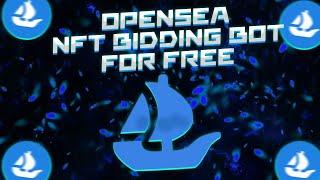 OpenSea Bot // +$300 per day // Anti Captcha // NFT Bidding Bot 2022 Free