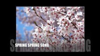 Spring Spring Song - (Canon song)