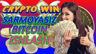 CRYPTO WIN SARMOYASIZ BITCOIN ISHLASH