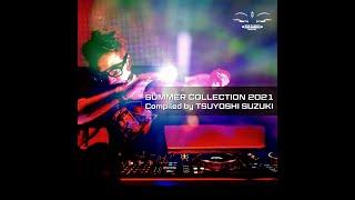 VA - Summer Collection 2021-Compiled By Tsuyoshi Suzuki (Album Mix)