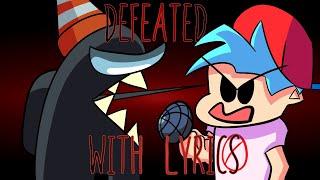 Defeated WITH LYRICS | Featuring @Shy_Doodles | Friday Night Funkin' IMPOSTOR V5