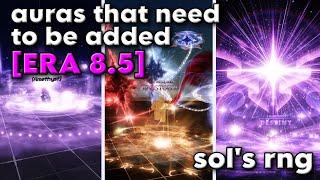 Auras That Need To Be Added In Era 8.5 | Sol's RNG