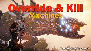 How to Override & Kill Every Machine in Horizon Zero Dawn [Full Guide] (Ultra Hard | 2K 60FPS)