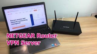 How to setup Netgear as VPN server