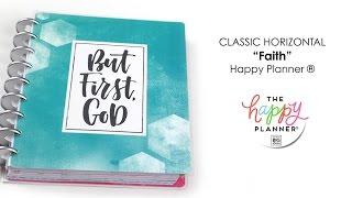 'Faith’ Happy Planner® Preview - CLASSIC/HORIZONTAL