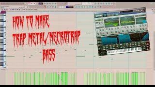 HOW TO MAKE TRAP METAL/NECROTRAP BASS| TUTORIAL FL STUDIO