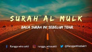 Baca surah ini sebelum tidur || Surah Al Mulk || Rangga Wira Sakti