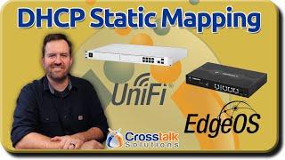 DHCP Reservations / Static Mapping - UniFi & EdgeOS