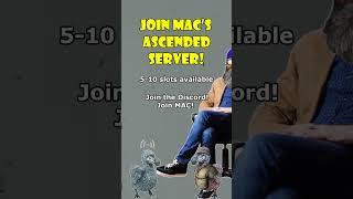 MAC's Ascended server