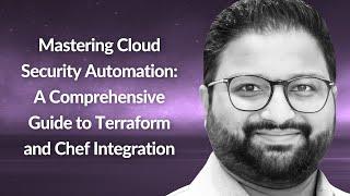 Mastering Cloud Security: Terraform Integration | Karthik Jataprole | Conf42 Quantum Computing 2024