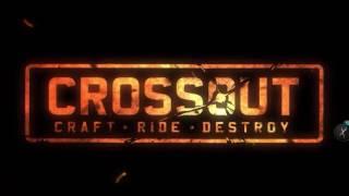 Первый запуск / Crossout