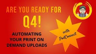 Get Ready for Q4! Automate POD with PodConnect