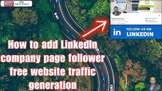 How to get more traffic to your linkedin company page | LinkedIn marketing