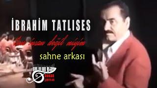 İbrahim Tatlıses - Ben İnsan Değilmiyim - Sahne Arkası bu nasıl ses Allahım (Damar Şarkılar)