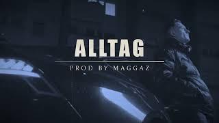 NGEE TYPE BEAT ”ALLTAG” Hard Street Beat (Prod by Maggaz x Spirit)