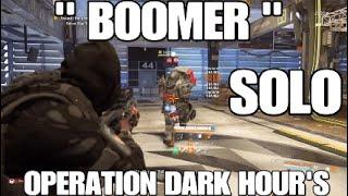 DIVISION 2 DARK HOURS RAID BOOMER SOLO